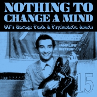 15 Nothing To Change A Mind