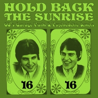 16 Hold Back The Sunrise