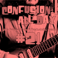 21 Confusion All Day