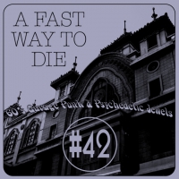 42 A Fast Way To Die